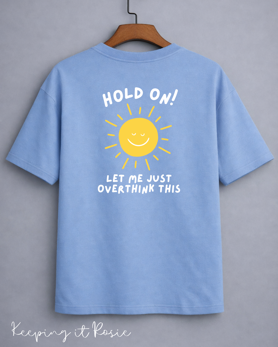 ‘Let me overthink this’ Graphic Tee