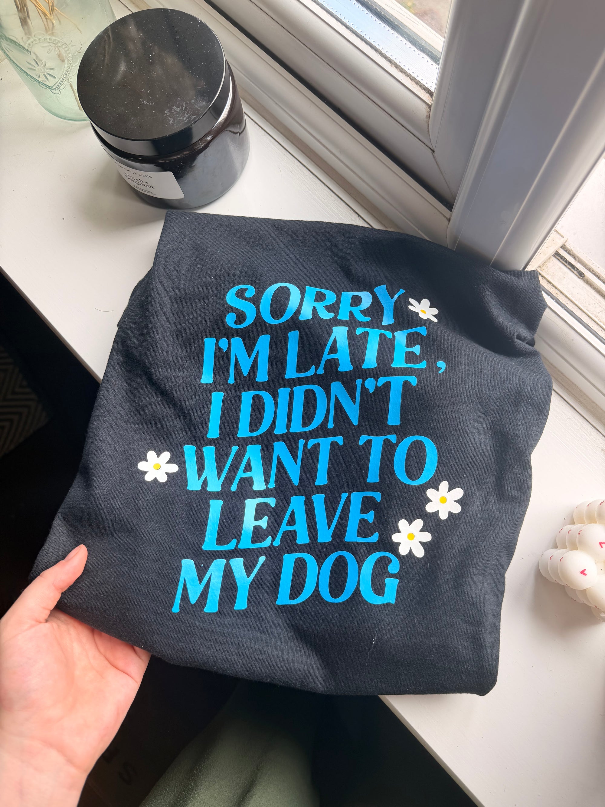 I didn’t want to leave my dog Graphic Tee