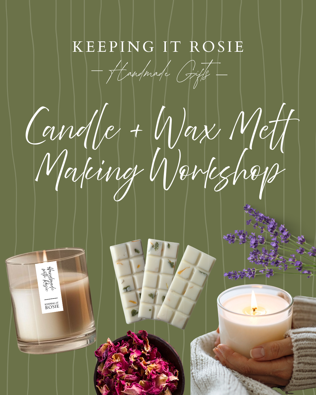 Candle & Melt Workshop